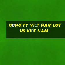 Công ty Việt nam Lotus Việt nam