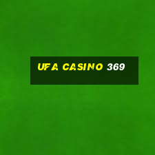 ufa casino 369