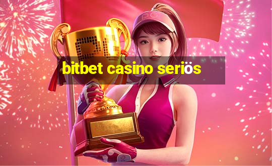 bitbet casino seriös