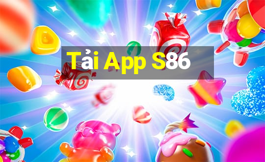 Tải App S86