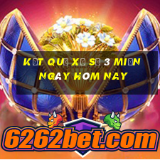 kết quả xổ số 3 miền ngày hôm nay