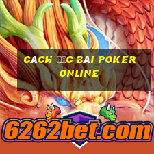 cách đọc bài poker online