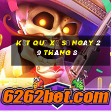 kết quả xổ số ngày 29 tháng 8