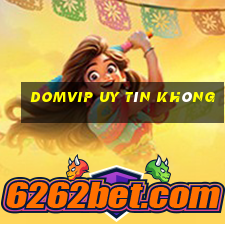 Domvip Uy Tín Không