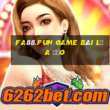 Fa88.Fun Game Bài Lừa Đảo