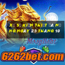 xổ số kiến thiết đà nẵng ngày 23 tháng 10