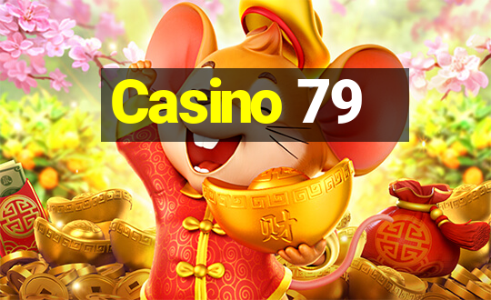 Casino 79