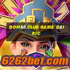 Dom88.Club Game Bài Ric