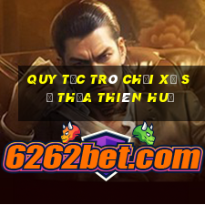 Quy tắc trò chơi xổ số thừa thiên huế