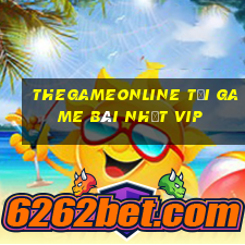 Thegameonline Tải Game Bài Nhất Vip