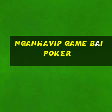 Nganhavip Game Bài Poker