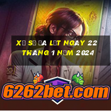 xổ số đà lạt ngày 22 tháng 1 năm 2024