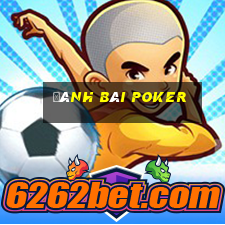 Đánh bài Poker