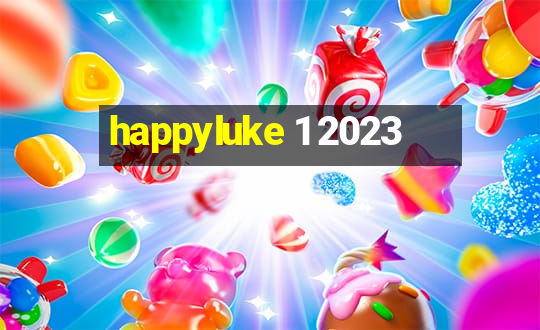 happyluke 1 2023