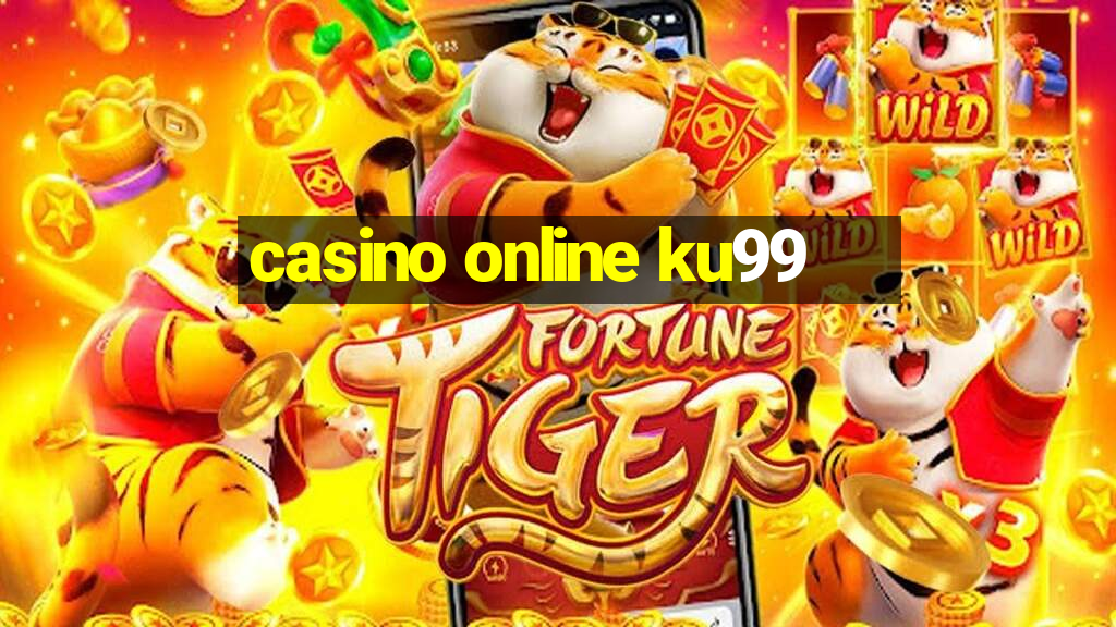 casino online ku99