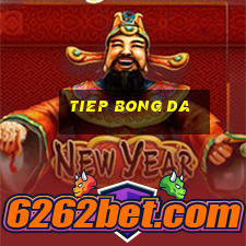 tiep bong da