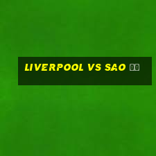 liverpool vs sao đỏ