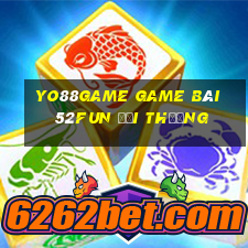 Yo88Game Game Bài 52Fun Đổi Thưởng