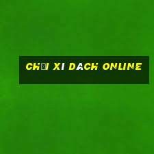 chơi xì dách online