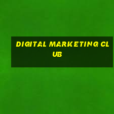 digital marketing club