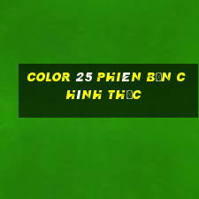 Color 25 phiên bản chính thức