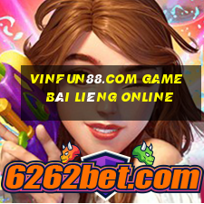 Vinfun88.Com Game Bài Liêng Online