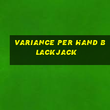 variance per hand blackjack