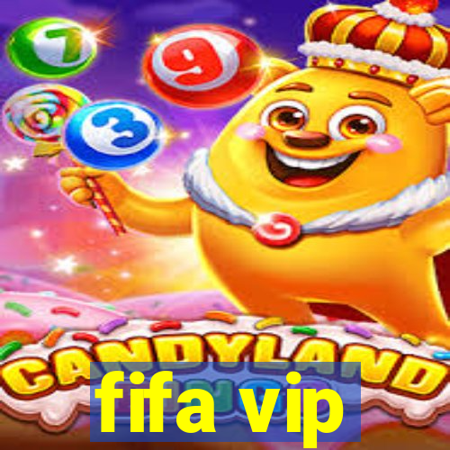 fifa vip