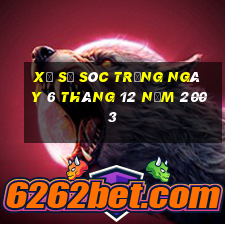 xổ số sóc trăng ngày 6 tháng 12 năm 2003