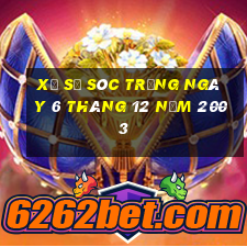 xổ số sóc trăng ngày 6 tháng 12 năm 2003