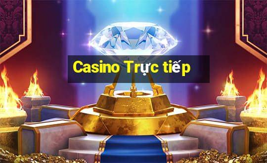 Casino Trực tiếp