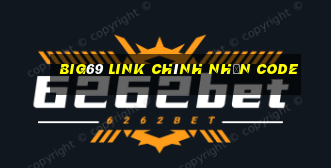 Big69 Link chính nhận code