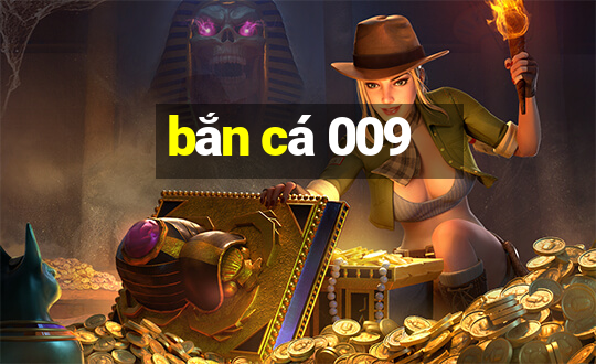 bắn cá 009