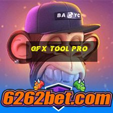 gfx tool pro