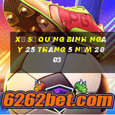 xổ số quảng bình ngày 25 tháng 5 năm 2003