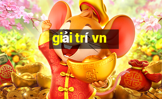 giải trí vn