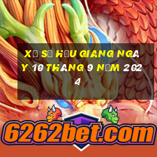 xổ số hậu giang ngày 10 tháng 9 năm 2024