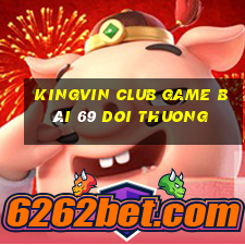 Kingvin Club Game Bài 69 Doi Thuong