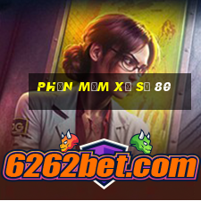 Phần mềm xổ số 80