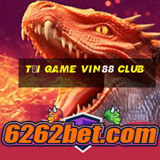 tai game vin88 club