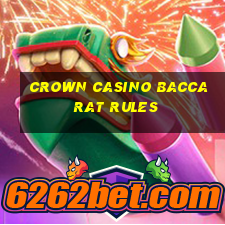 crown casino baccarat rules