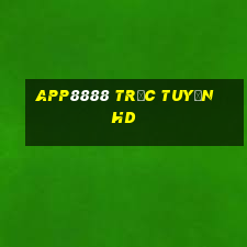 app8888 Trực tuyến HD