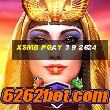 xsmb ngày 3 9 2024