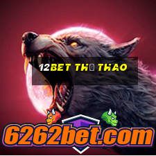 12bet thể thao