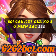 soi cau ket qua xo so mien bac 888