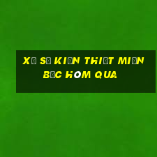 xổ số kiến thiết miền bắc hôm qua