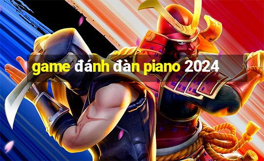 game đánh đàn piano 2024