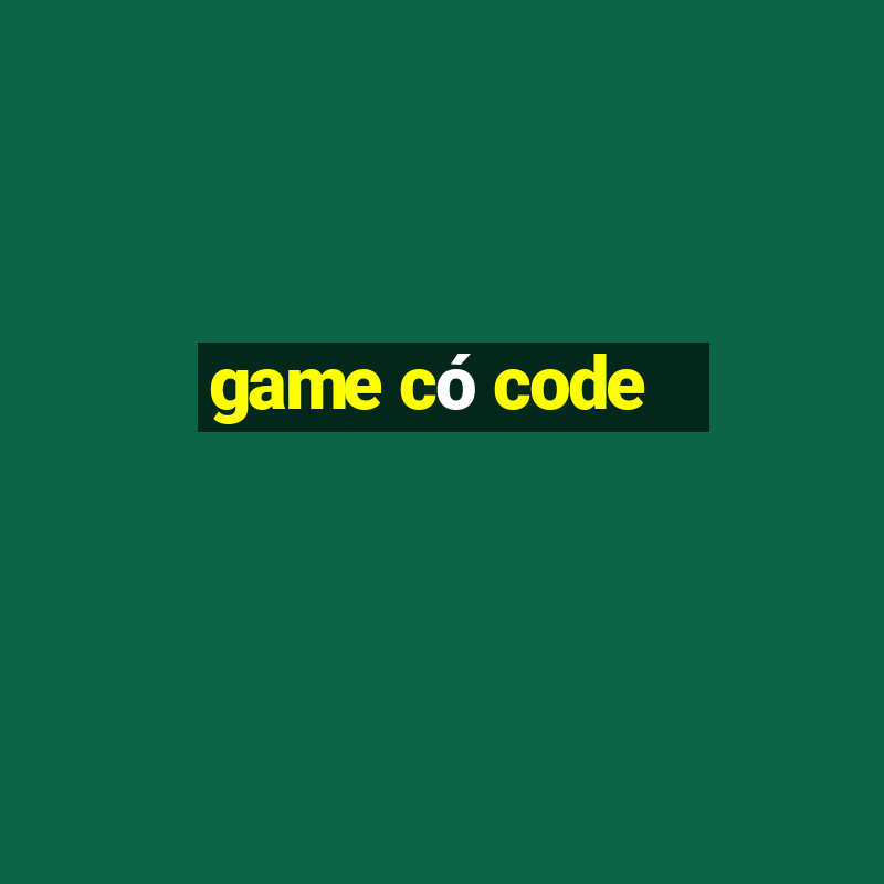 game có code