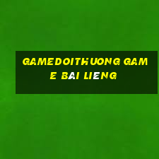 Gamedoithuong Game Bài Liêng