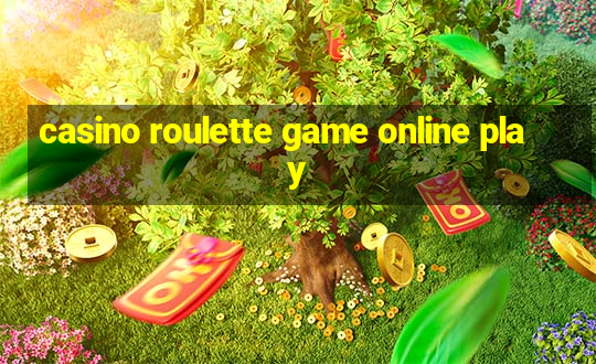 casino roulette game online play